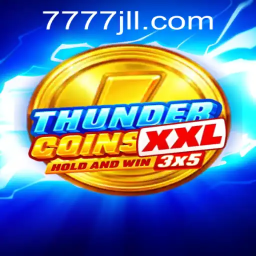 Discover the Thrills of ThunderCoinsXxl: A Modern Gaming Experience